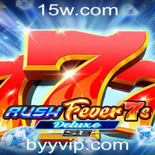 Descubra o Universo de RushFever7sDeluxeSE: A Nova Sensação dos Jogos